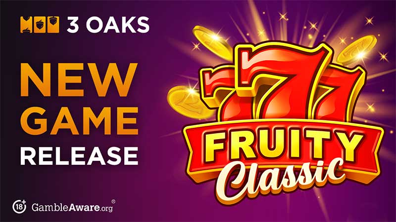 3 Oaks Gaming revives retro gaming experience with 777 Fruity Classic