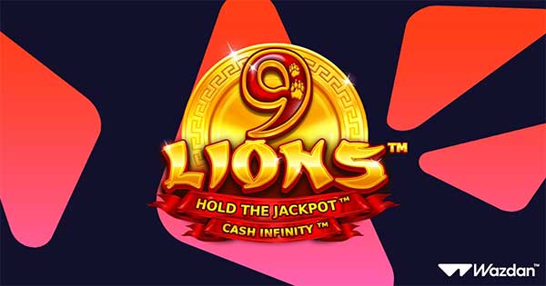 Wazdan revamps a classic in latest release 9 Lions™ Hold the Jackpot™