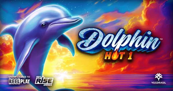 Hot Rise Games and Yggdrasil dive deep with Dolphin Hot 1