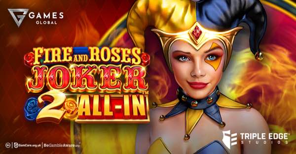 Games Global and Triple Edge Studios serve up sizzling wins in Fire and Roses Joker 2 All-In™