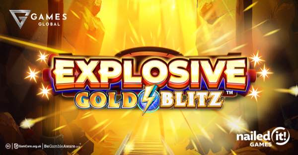 Games Global and Nailed It! Games strike gold with Explosive Gold Blitz™