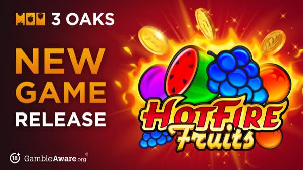 3 Oaks Gaming heats up portfolio with Hot Fire Fruits release