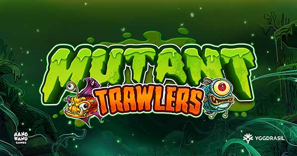 Yggdrasil and Bang Bang invite players to brave nuclear waste in Mutant Trawlers