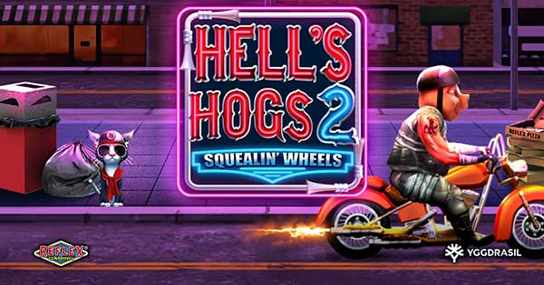 Reflex Gaming’s sequel Hell’s Hogs 2 Squealin’ Wheels hits the road with Yggdrasil