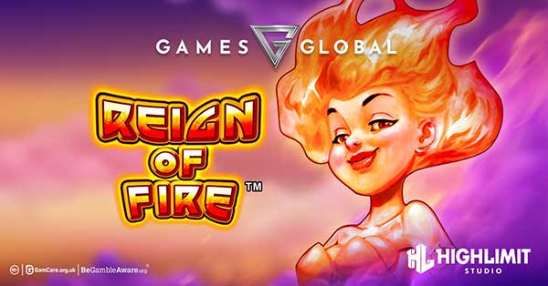 Games Global and High Limit Studio join forces with blazing hot Reign of Fire™