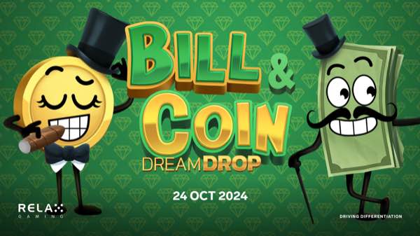 Relax Gaming banking on the release of Bill & Coin Dream Drop