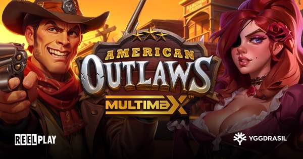 Saddle up and join ReelPlay and Yggdrasil in American Outlaws MultiMax™