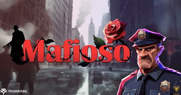 Yggdrasil uncovers the criminal underworld in HungryBear’s new release Mafioso