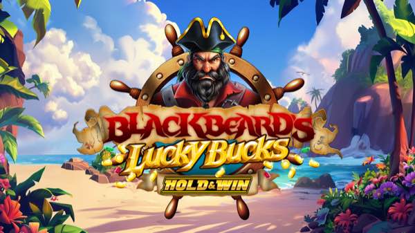 Set sail on a pirate adventure in Blackbeard’s Lucky Bucks Hold & Win