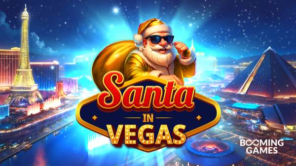Ho-Ho-Hold onto Your Wins! Booming Games Takes Festive Fun to the Next Level with Santa in Vegas!