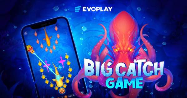 Evoplay’s Big Catch Game makes waves with customisable multiplayer features