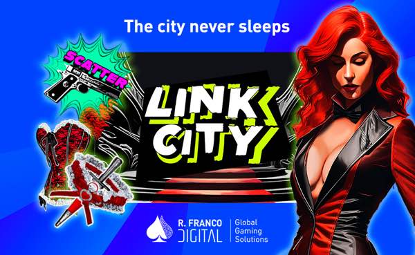 R. Franco Digital strengthens slot portfolio with Link City release 