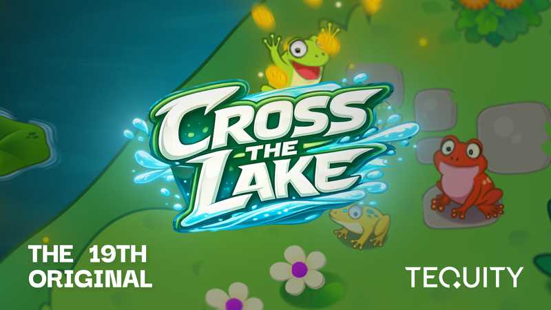 Tequity expands Originals portfolio with launch of 19th title Cross
 the Lake
